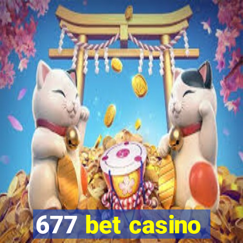 677 bet casino